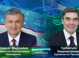 Президенти Туркманистон Президенти Ӯзбекистонро самимона табрик гуфт